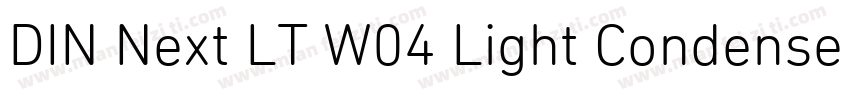 DIN Next LT W04 Light Condensed字体转换
